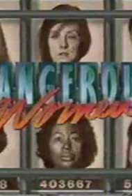 Dangerous Women (1991)